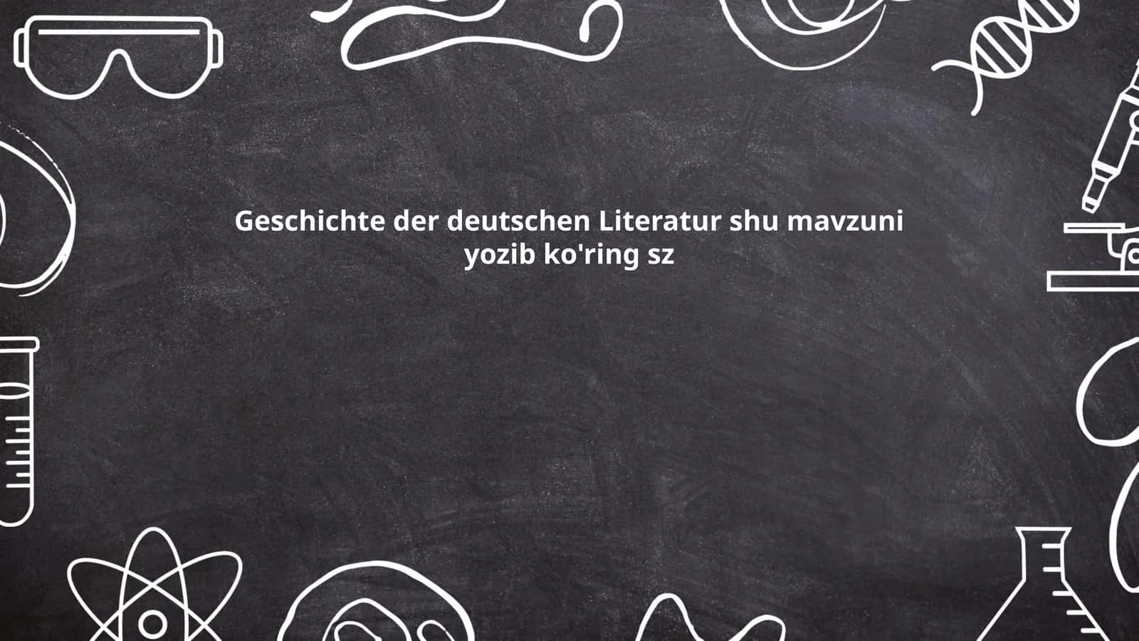 Geschichte der deutschen Literatur
