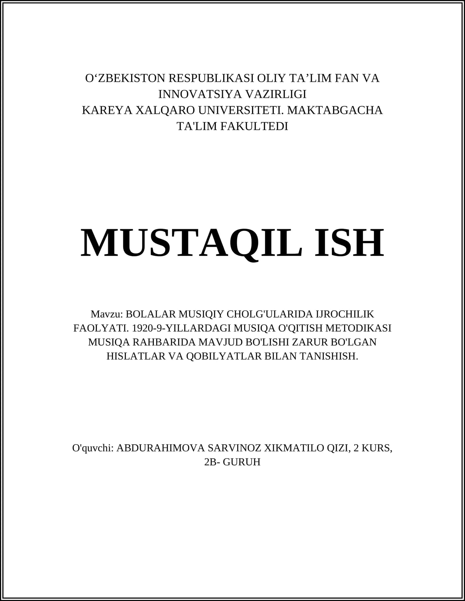 BOLALAR MUSIQIY CHOLG'ULARIDA IJROCHILIK FAOLYATI. 1920-9-YILLARDAGI MUSIQA O'QITISH METODIKASI MUSIQA RAHBARIDA MAVJUD BO'LISHI ZARUR BO'LGAN HISLATLAR VA QOBILYATLAR BILAN TANISHISH