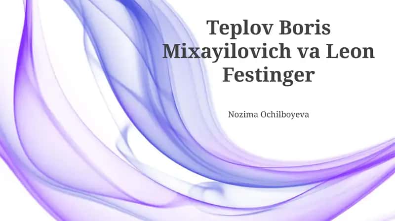 Boris Mixaylovich Teplov va Leon Festinger