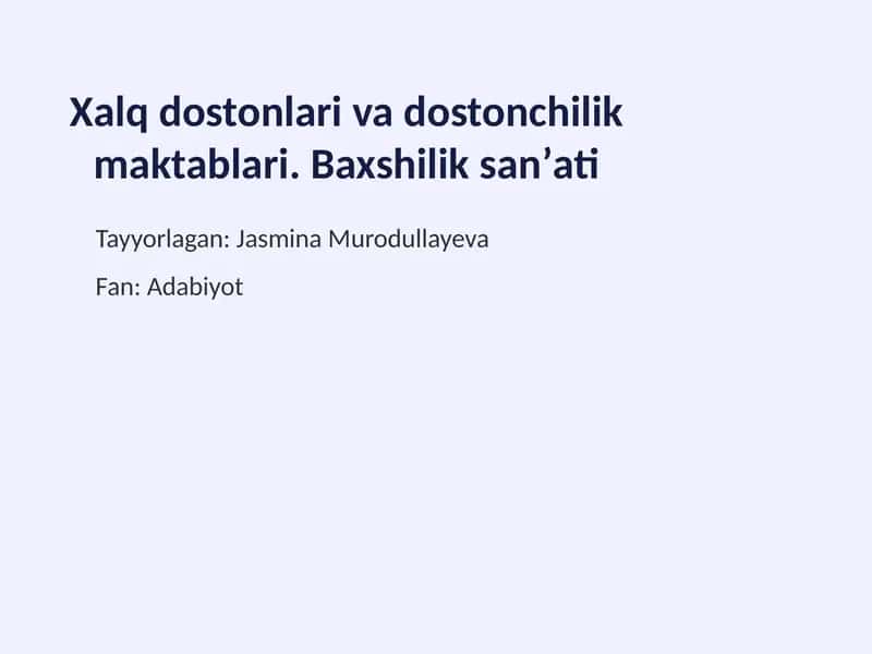 Xalq dostonlari va dostonchilik maktablari