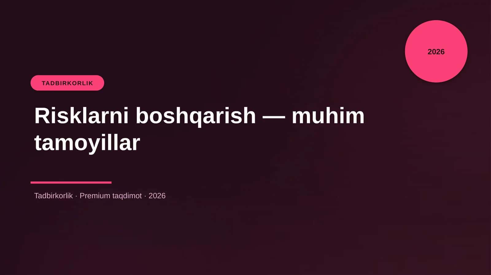 Risklarni boshqarish — muhim tamoyillar