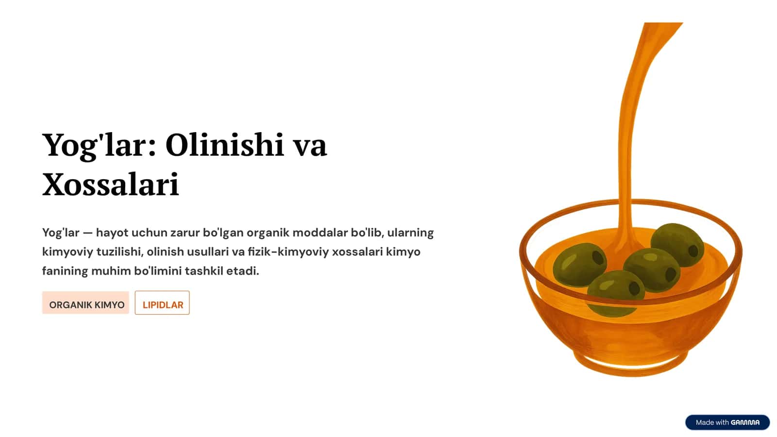 Yog'lar: Olinishi va Xossalari