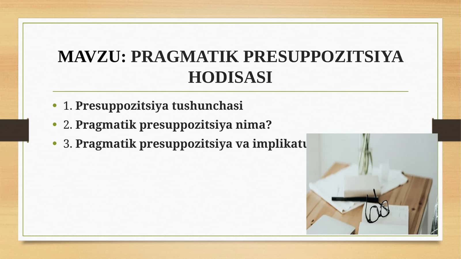 PRAGMATIK PRESUPPOZITSIYA HODISASI