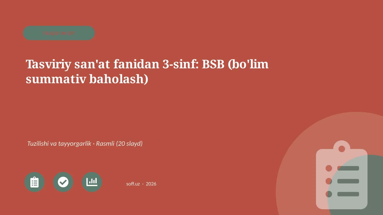 Tasviriy san'at fanidan 3-sinf: BSB (bo'lim summativ baholash)