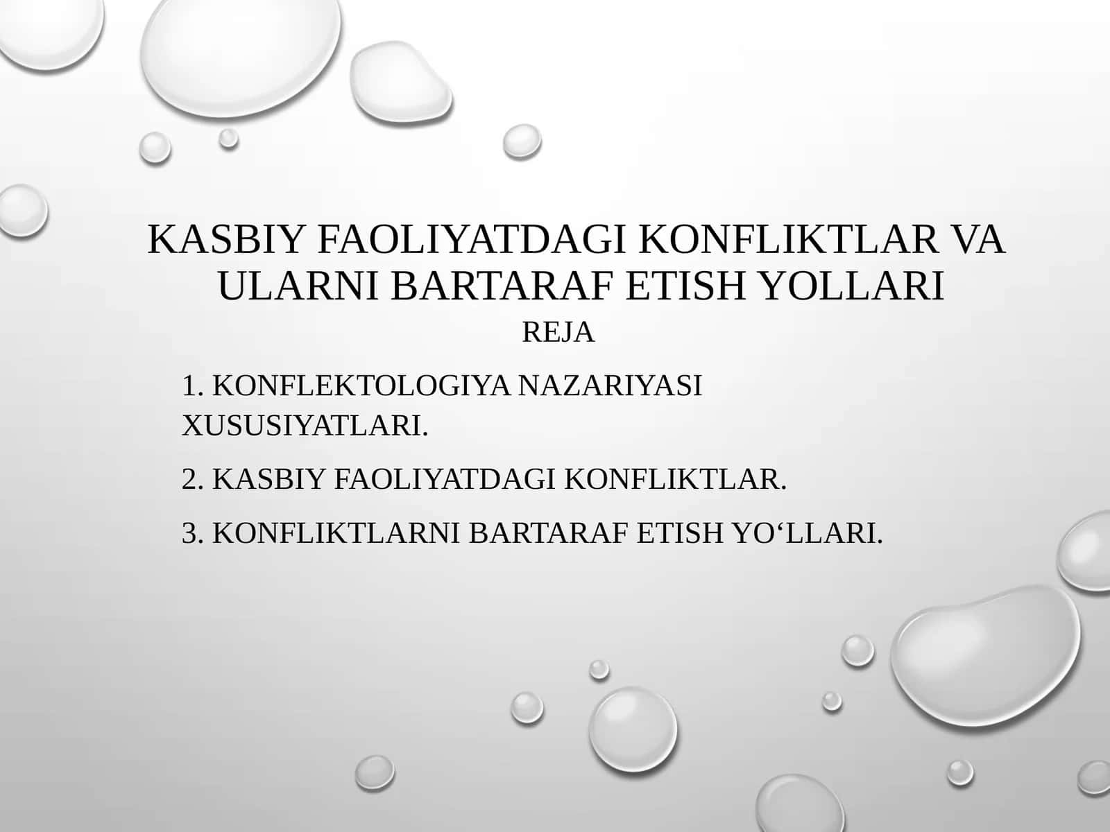 KASBIY FAOLIYATDAGIKONFLIKTLAR VAULARNI BARTARAF ETISH YOLLARI