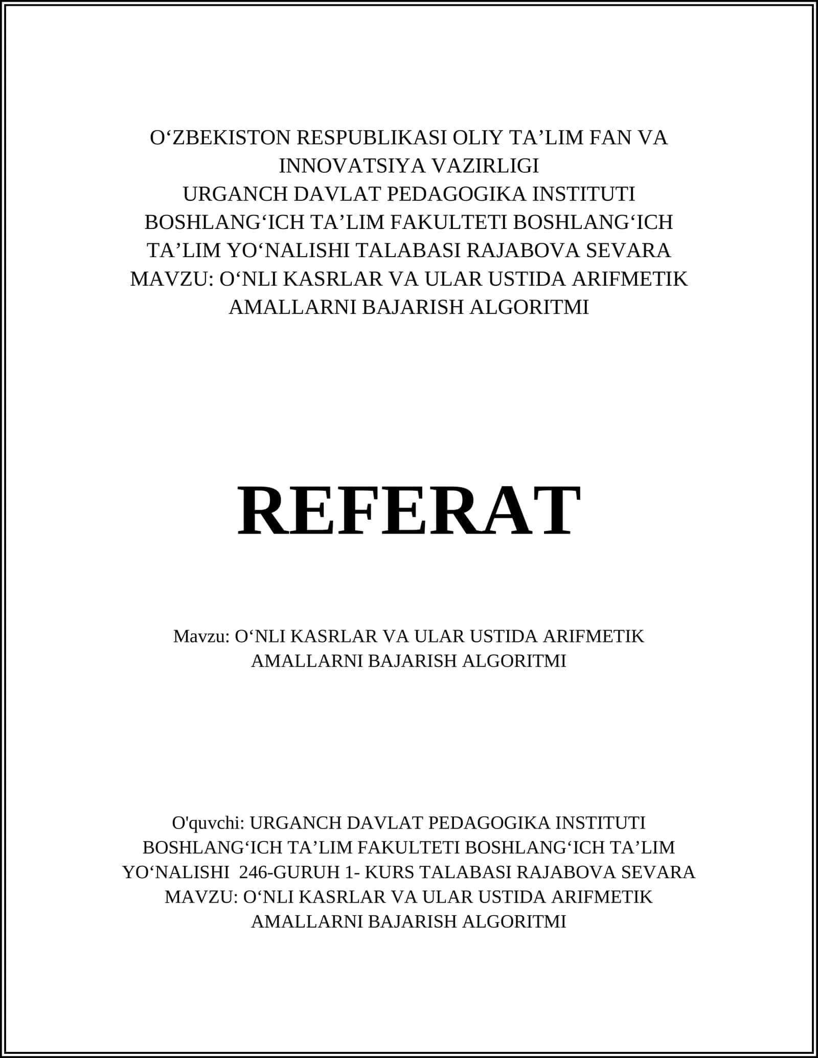 OʻNLI KASRLAR VA ULAR USTIDA ARIFMETIK AMALLARNI BAJARISH ALGORITMI