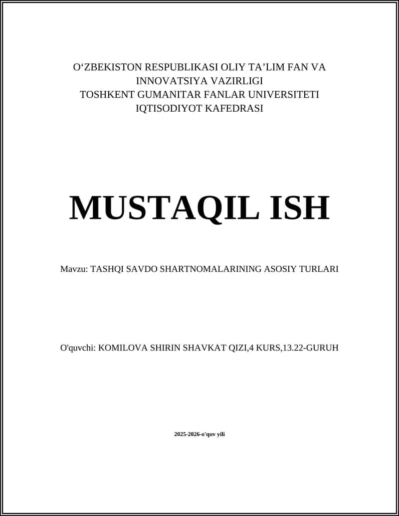 TASHQI SAVDO SHARTNOMALARINING ASOSIY TURLARI