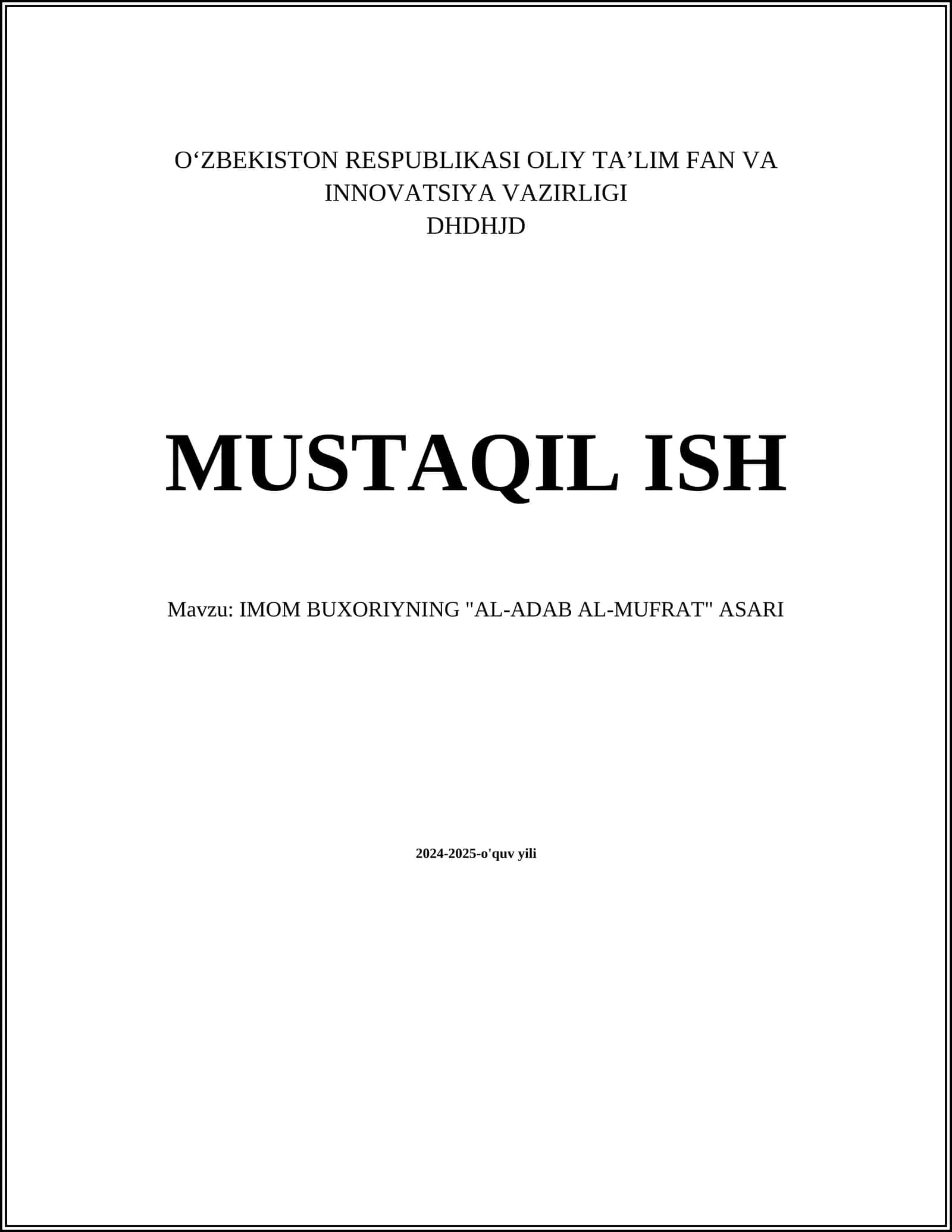IMOM BUXORIYNING "AL-ADAB AL-MUFRAT" ASARI