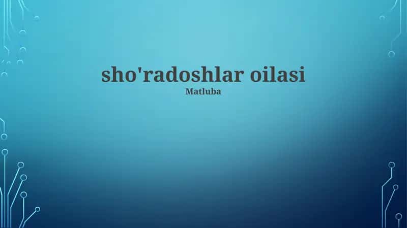 sho'radoshlar oilasi