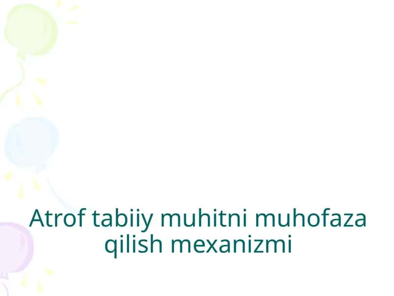 Atrof-muhitni muhofaza qilish mexanizmi
