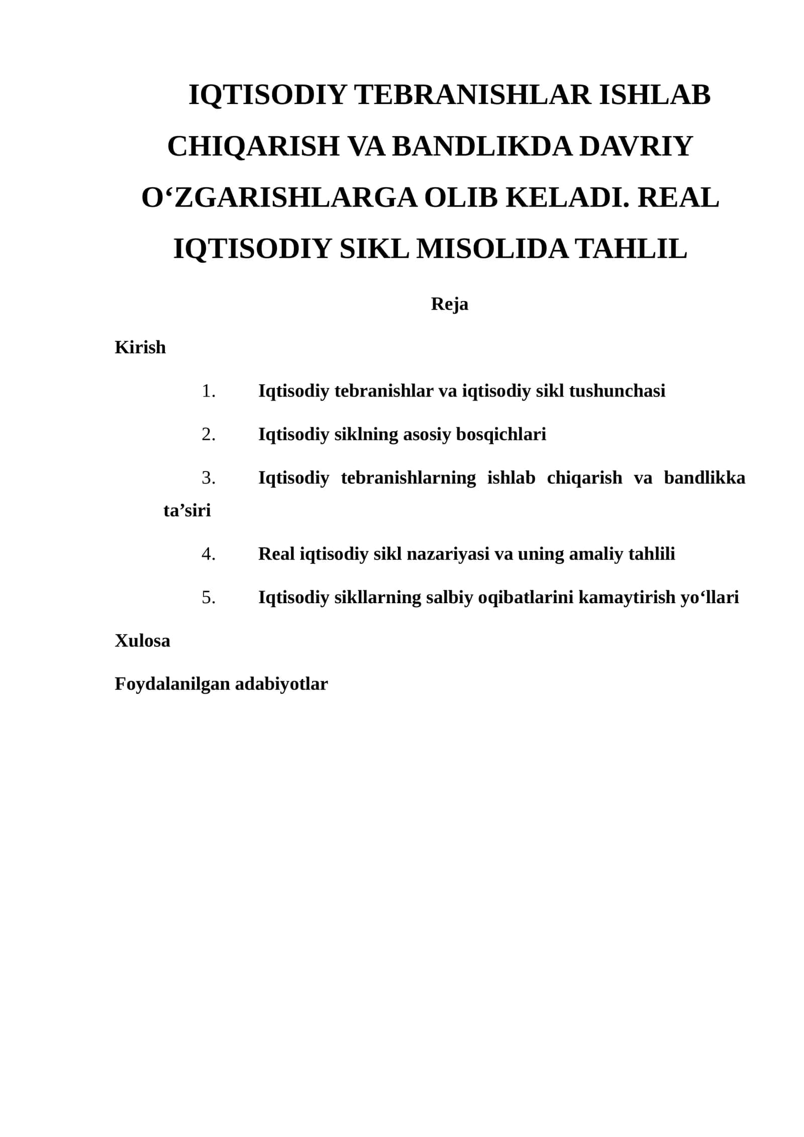 IQTISODIY TEBRANISHLAR ISHLAB CHIQARISH VA BANDLIKDA DAVRIY O‘ZGARISHLARGA OLIB KELADI