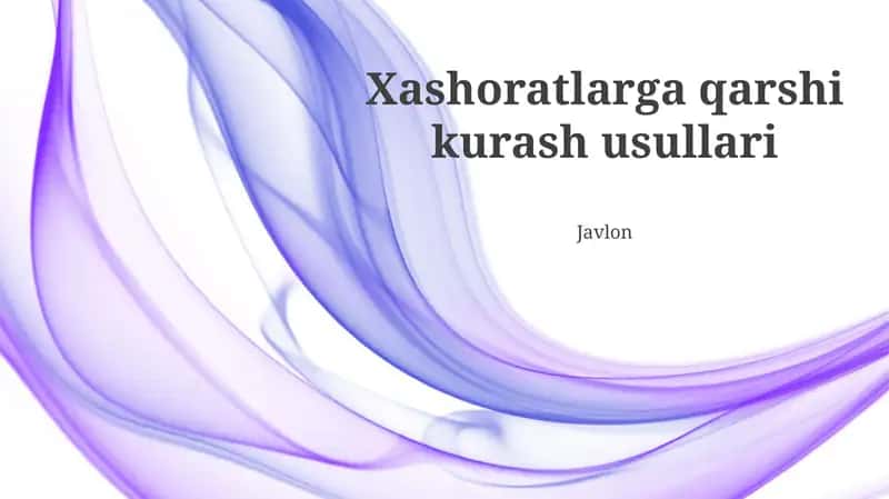 Xashoratlarga qarshi kurash usullari