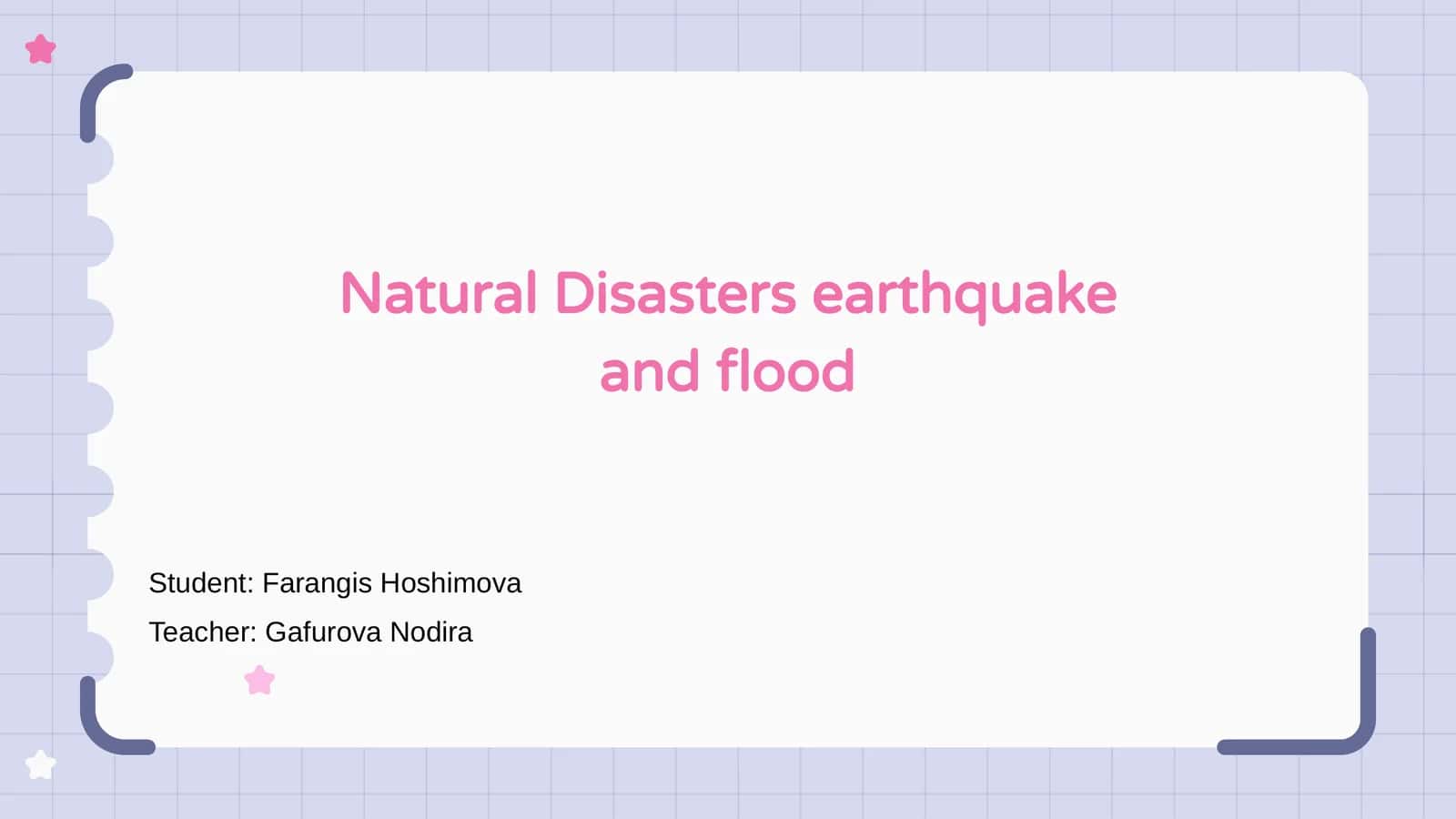 Natural Disasters Earthquake and Flood