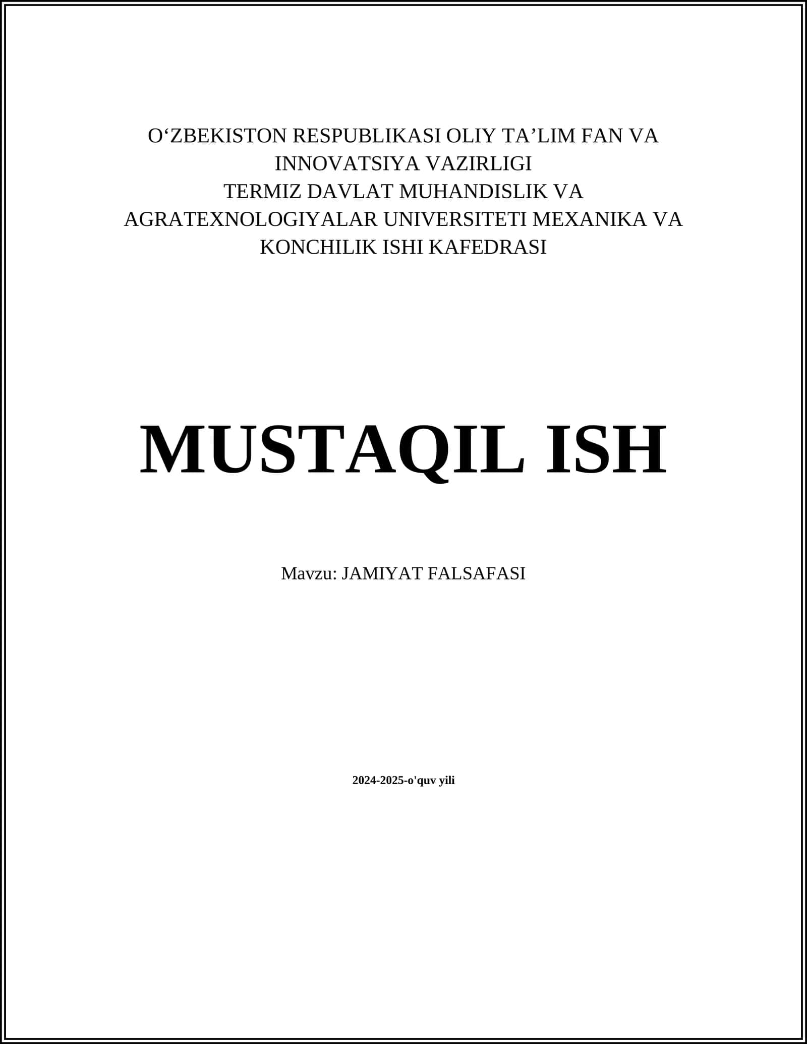 MUSTAQIL ISH Mavzu: JAMIYAT FALSAFASI