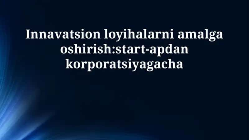 Innovatsion loyihalar