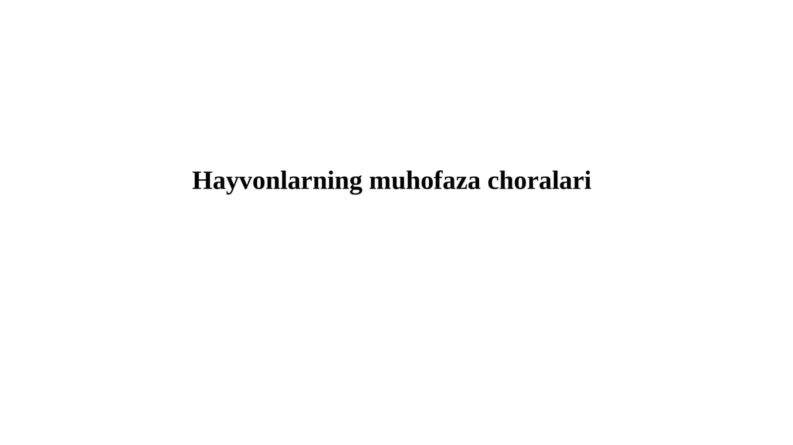 Hayvonlarning muhofazachoralari