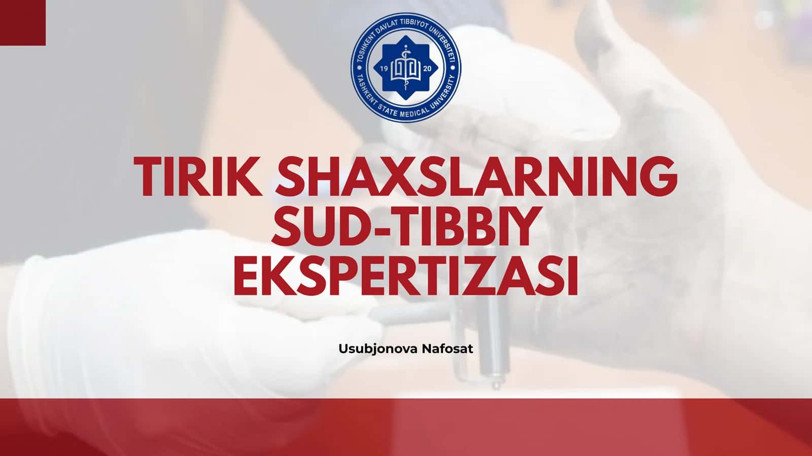 Tirik Shaxslarning Sud-Tibbiy Ekspertizasi