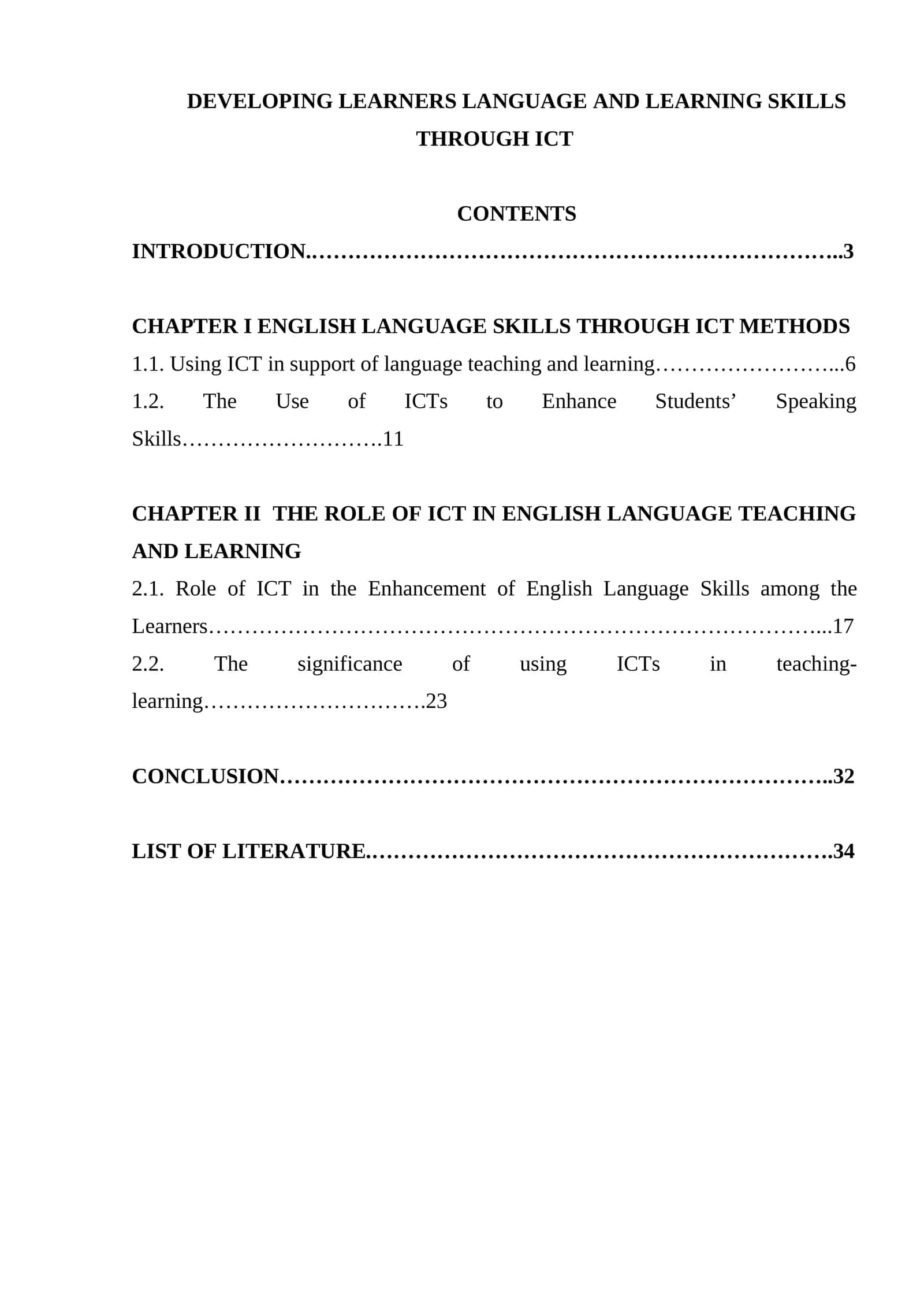 DEVELOPING LEARNERS LANGUAGE AND LEARNING SKILLS THROUGH ICT