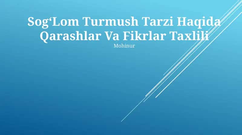SogʻLom Turmush Tarzi Haqida Qarashlar Va Fikrlar Taxlili