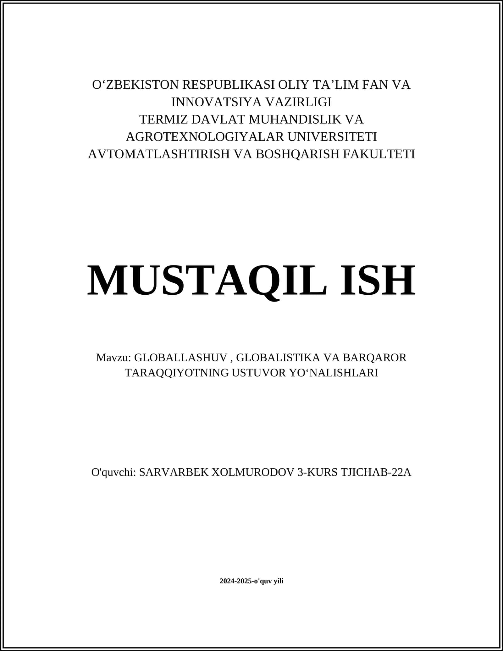 GLOBALLASHUV, GLOBALISTIKA VA BARQAROR TARAQQIYOTNING USTUVOR YOʻNALISHLARI