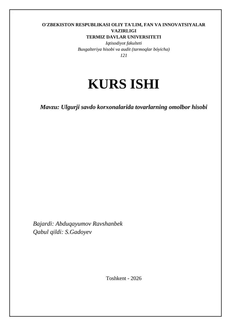 Ulgurji savdo korxonalarida tovarlarning omolbor hisobi