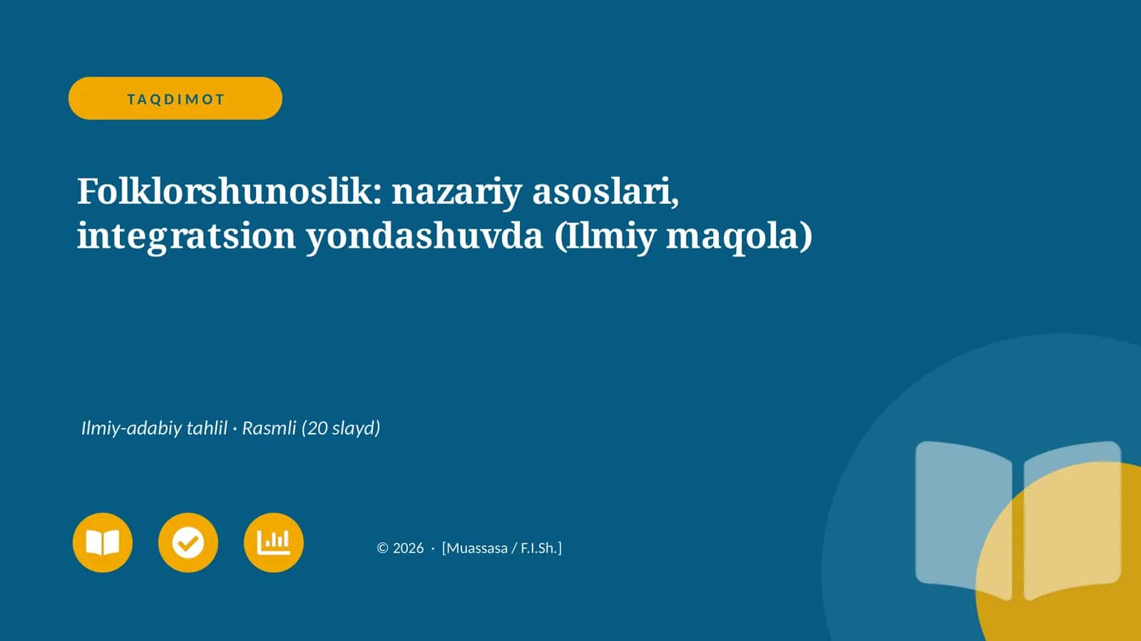 Folklorshunoslik: nazariy asoslari, integratsion yondashuvda (Ilmiy maqola)
