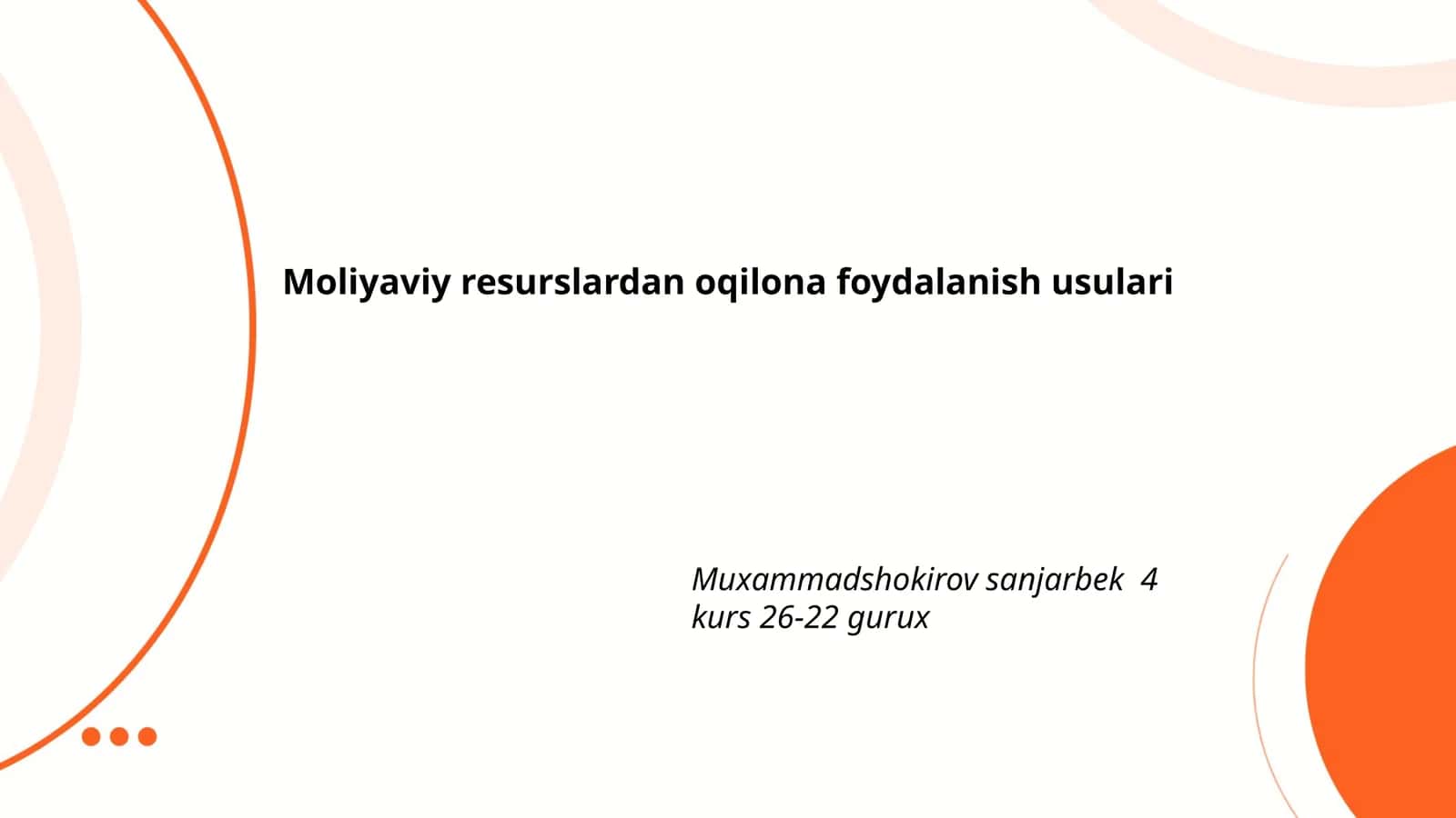 Moliyaviy resurslardan oqilona foydalanish usulari