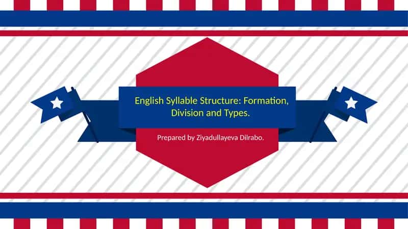 English Syllable Structure: Formation, Division and Types