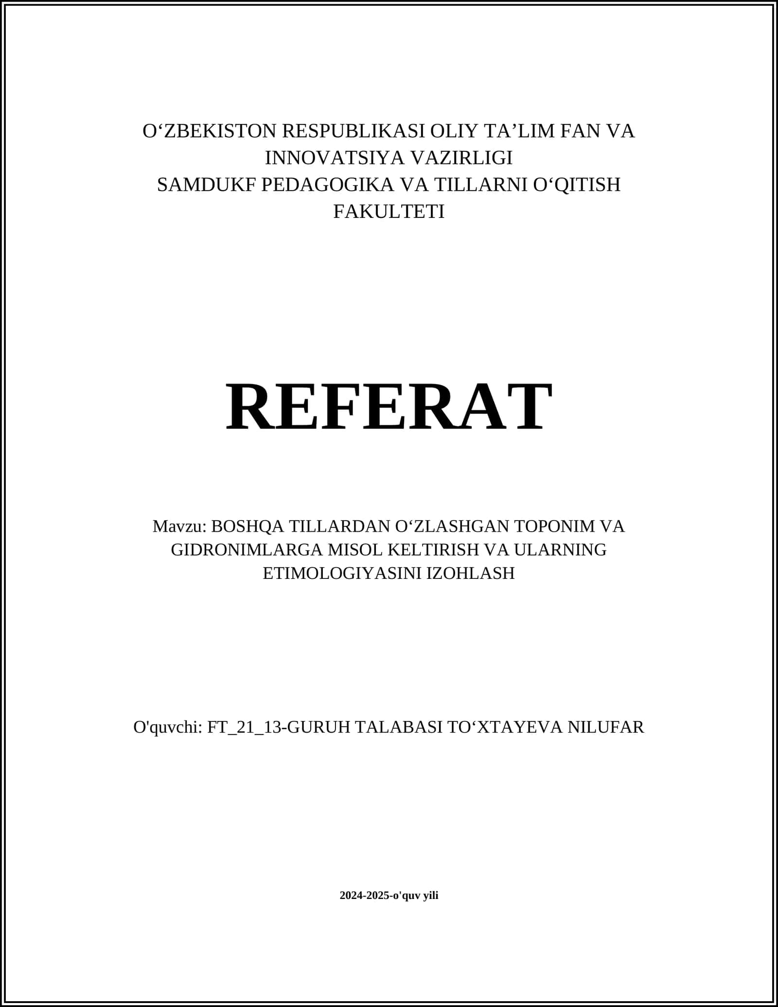 BOSHQA TILLARDAN OʻZLASHGAN TOPONIM VA GIDRONIMLARGA MISOL KELTIRISH VA ULARNING ETIMOLOGIYASINI IZOHLASH