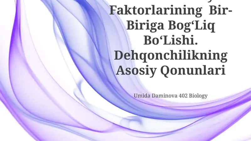 O’Simliklar Hayot Faktorlarining Bir-Biriga BogʻLiq BoʻLishi