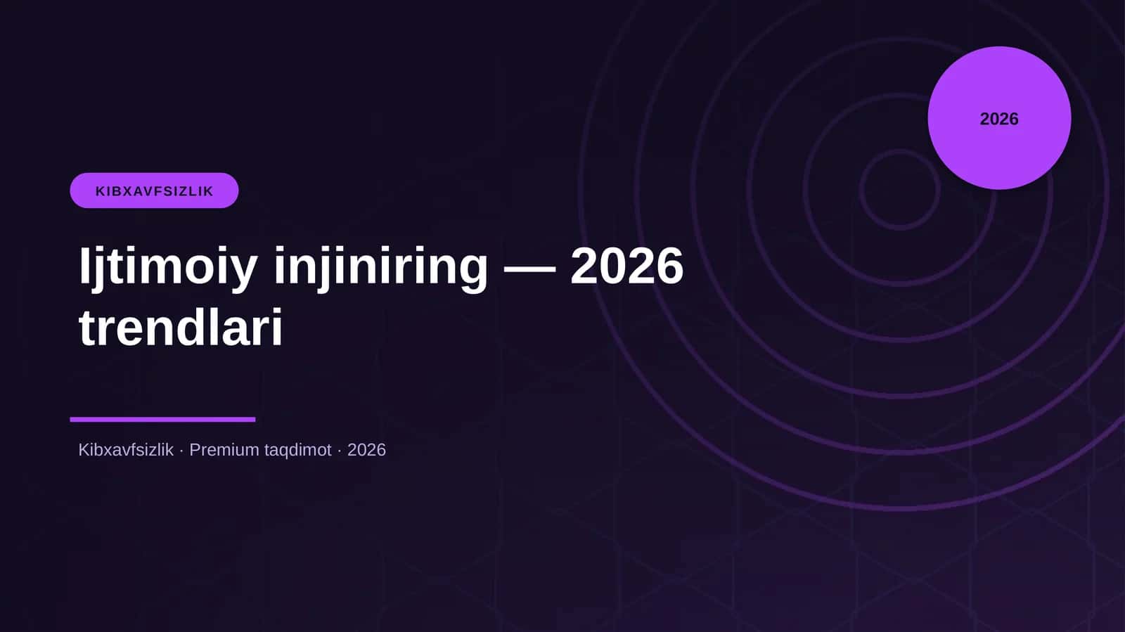 Ijtimoiy injiniring — 2026 trendlari