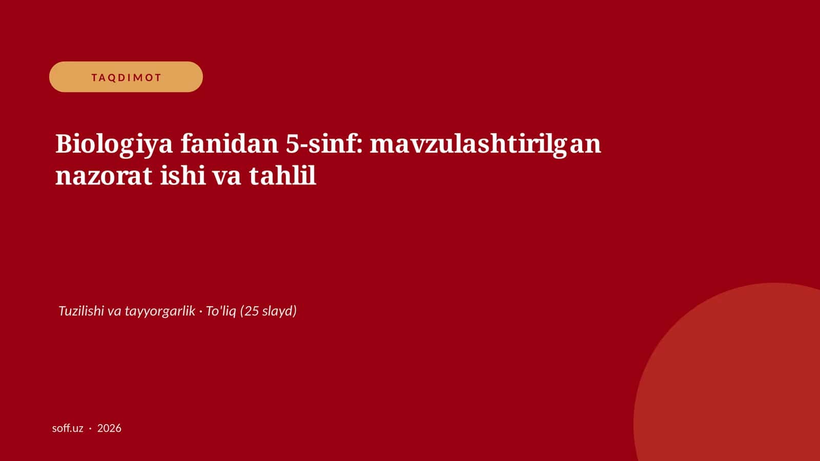 Biologiya fanidan 5-sinf: mavzulashtirilgan nazorat ishi va tahlil