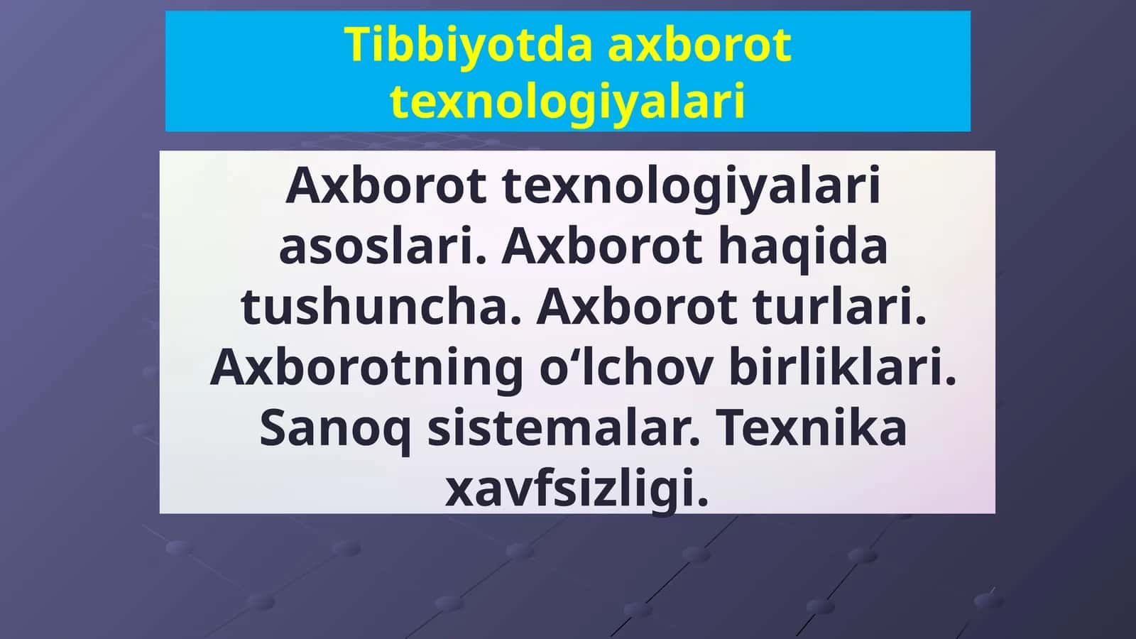 Tibbiyotda axborot texnologiyalari
