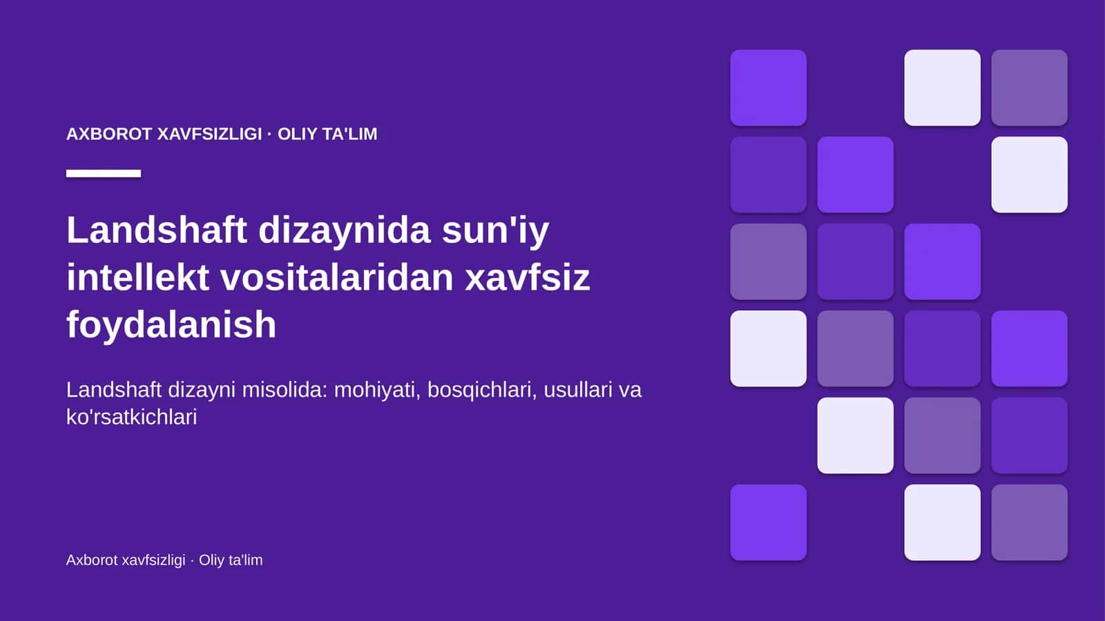 Landshaft dizaynida sun'iy intellekt vositalaridan xavfsiz foydalanish