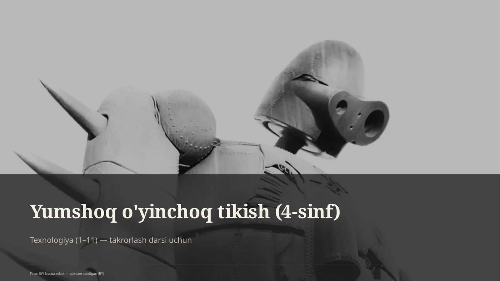 Yumshoq o'yinchoq tikish (4-sinf)