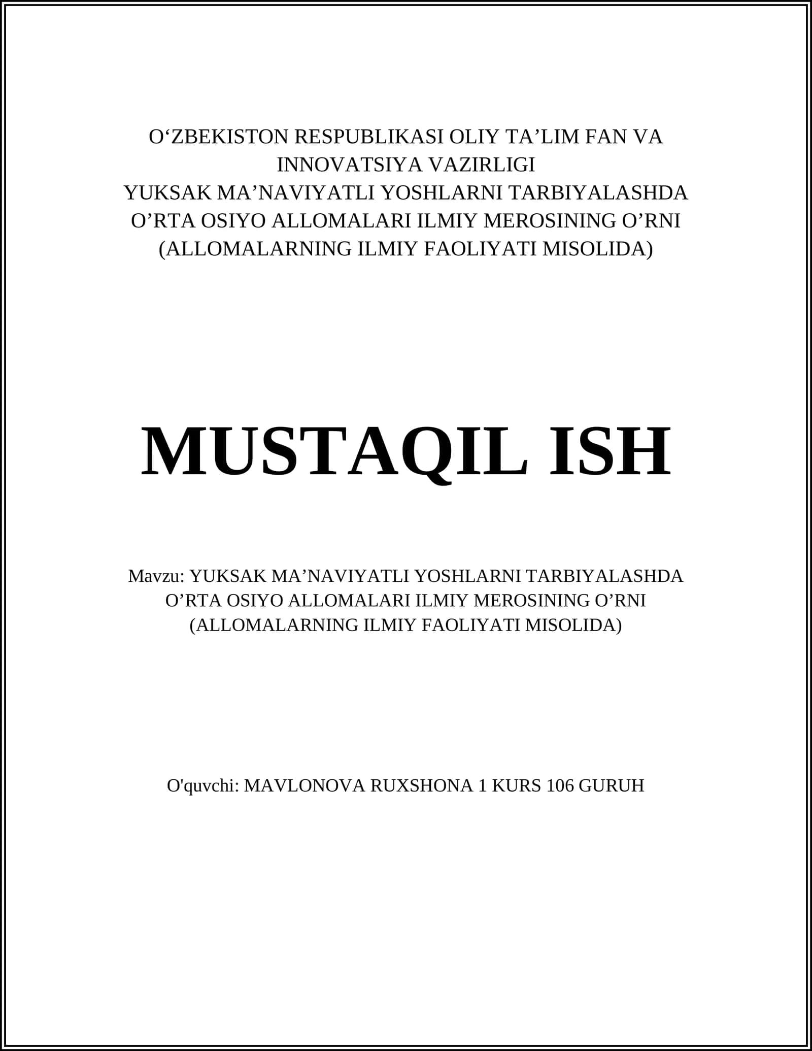 YUKSAK MA’NAVIYATLI YOSHLARNI TARBIYALASHDA O’RTA OSIYO ALLOMALARI ILMIY MEROSINING O’RNI