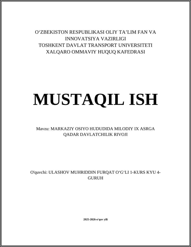 MARKAZIY OSIYO HUDUDIDA MILODIY IX ASRGA QADAR DAVLATCHILIK RIVOJI