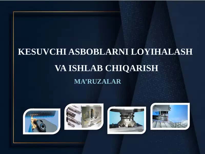 Frezalar klassifikasiyasi, qo'llanish miqiyosi va alohida xususiyatlari