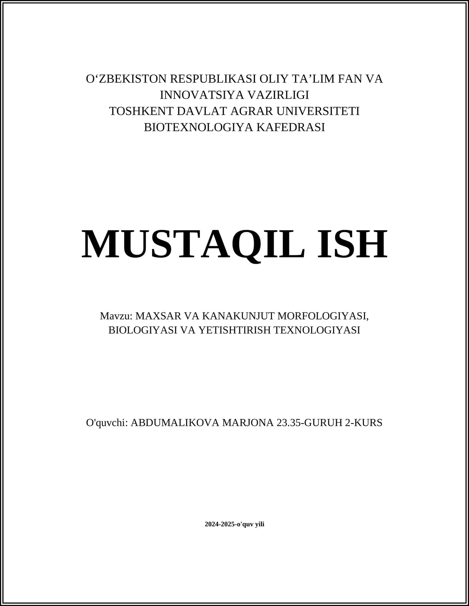 Maxsar va Kanakunjutning biologik xususiyatlari