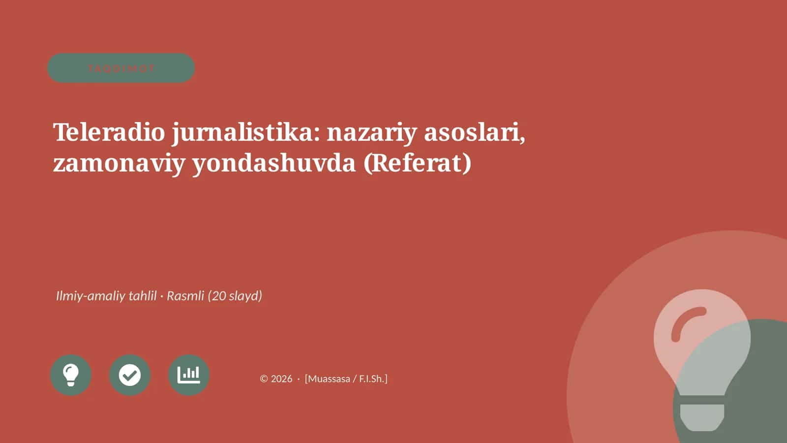 Teleradio jurnalistika: nazariy asoslari, zamonaviy yondashuvda (Referat)