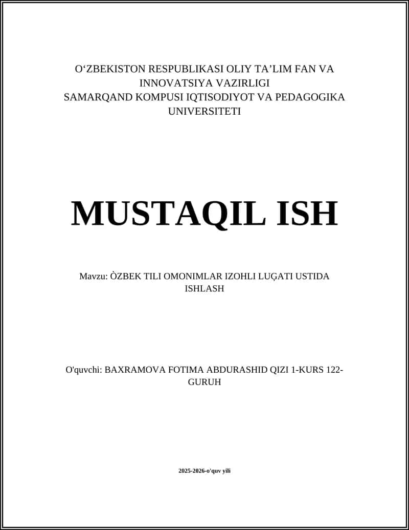 ÒZBEK TILI OMONIMLAR IZOHLI LUĢATI USTIDA ISHLASH
