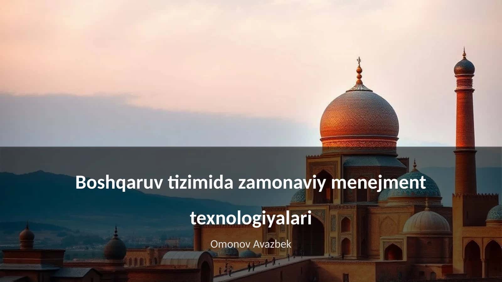 Zamonaviy Menejment Texnologiyalari