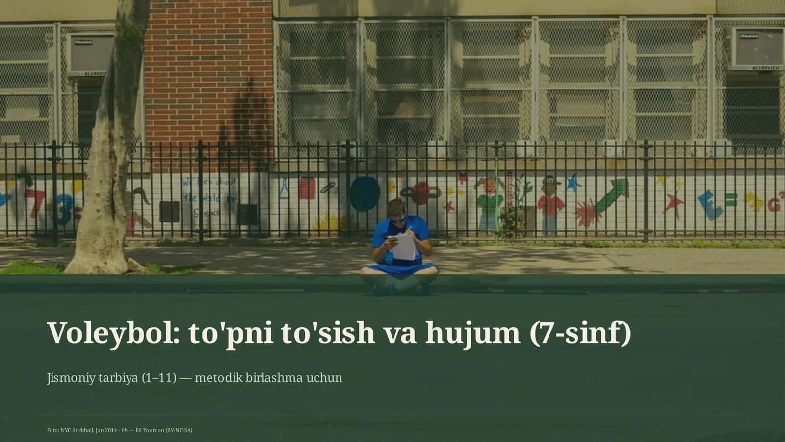 Voleybol: to'pni to'sish va hujum (7-sinf)
