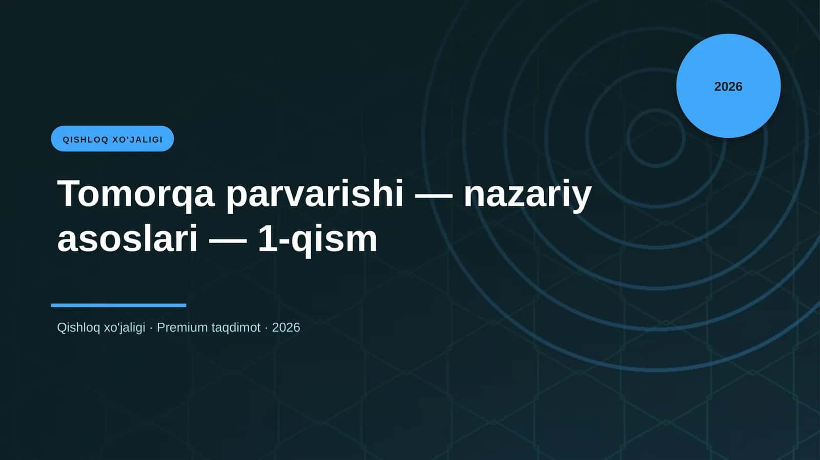Tomorqa parvarishi — nazariy asoslari — 1-qism