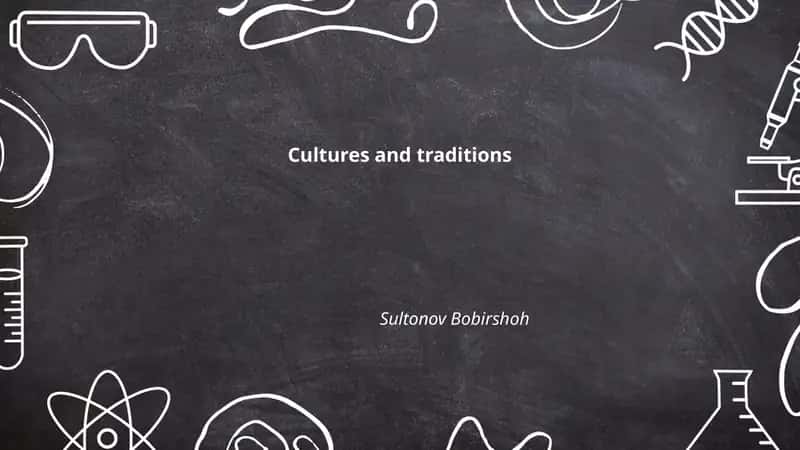 Cultures and Traditions