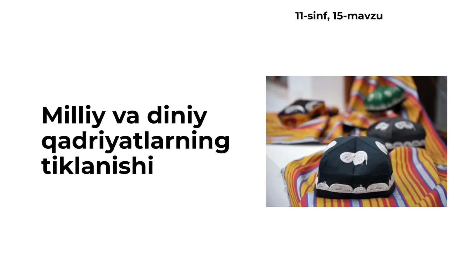 Milliy va diniy qadriyatlar tiklanishi