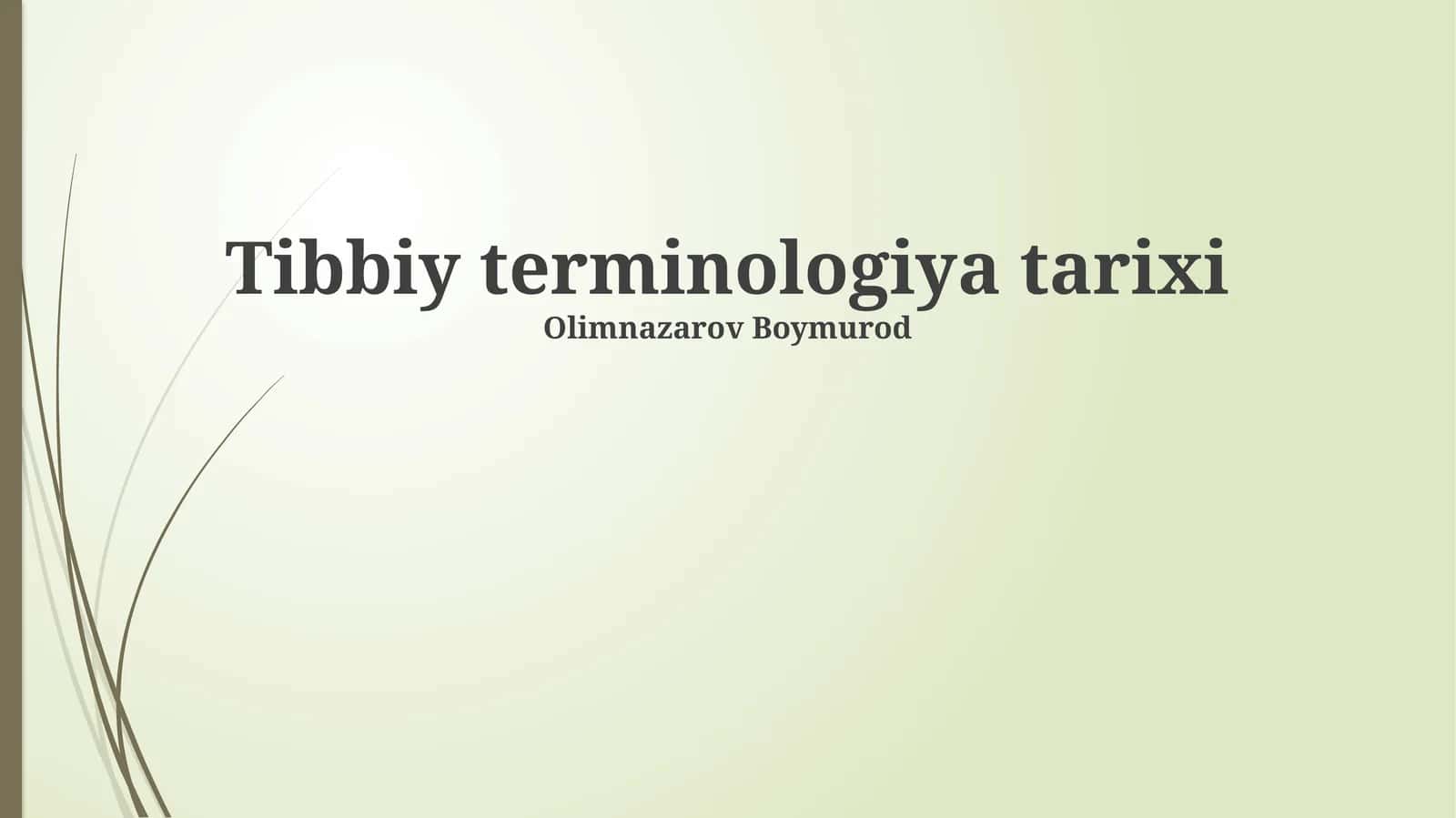 Tibbiy terminologiya tarixi