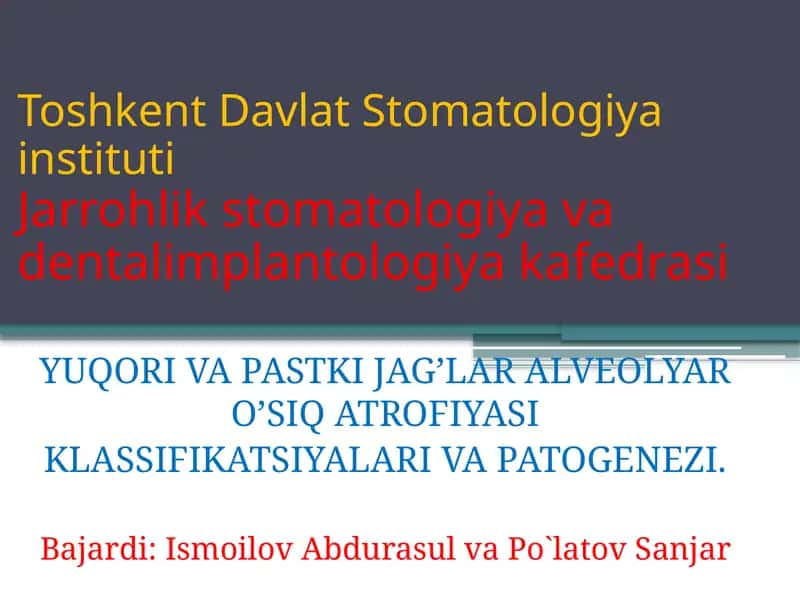 Yuqori va pastki jag’lar alveolyar o’siq atrofiyasi