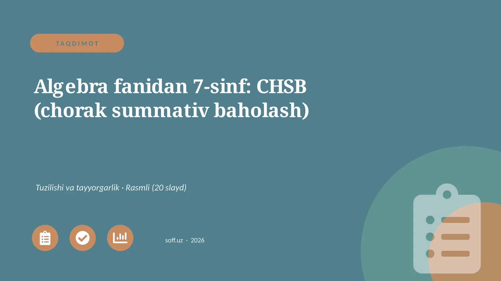 Algebra fanidan 7-sinf: CHSB (chorak summativ baholash)