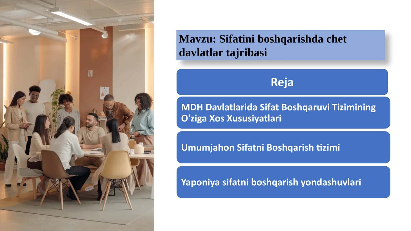 3-Mavzu. Sifatini boshqarishda chet davlatlar tajribasi